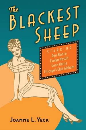 The Blackest Sheep de Joanne L. Yeck