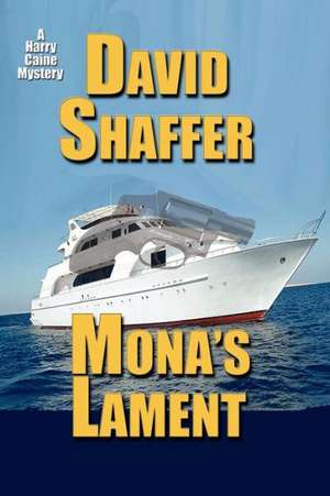 Mona's Lament de David Shaffer