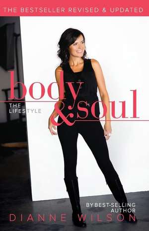 Body & Soul de Dianne Wilson