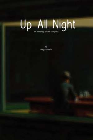 Up All Night de Gregory Crafts