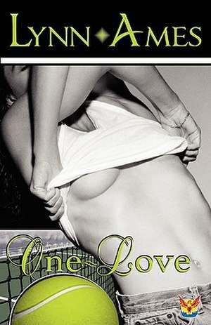 One - Love de Lynn Ames