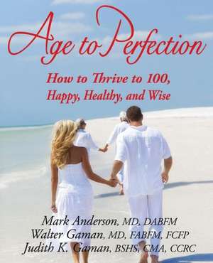 Age to Perfection de J. Mark Anderson