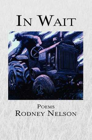 In Wait de Rodney Nelson