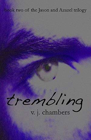 Trembling: Larry and Wuppy And... the Easter Puppy de V. J. Chambers