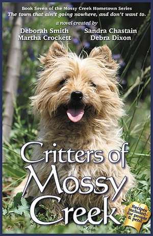 Critters of Mossy Creek de Deborah Smith