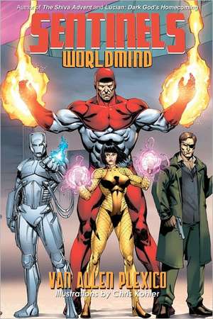 Sentinels: Worldmind de Van Allen Plexico