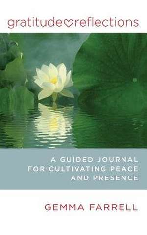 Gratitude Reflections de Gemma Farrell