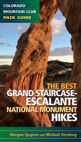 The Best Grand Staircase-Escalante National Monument Hikes de Morgan Sjogren