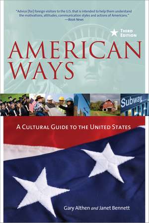 American Ways: A Cultural Guide to the United States of America de Gary Althen