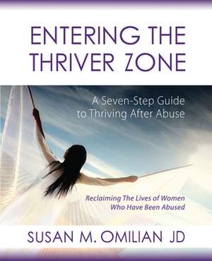 Entering the Thriver Zone de Susan M. M Omilian