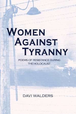 Women Against Tyranny de Davi Walders