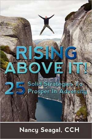 Rising Above It! de Cch Nancy Seagal