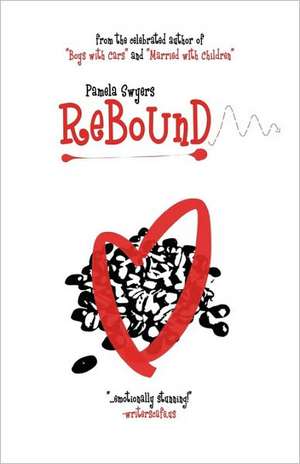 Rebound de Pamela Swyers