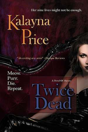 Twice Dead de Kalayna Price