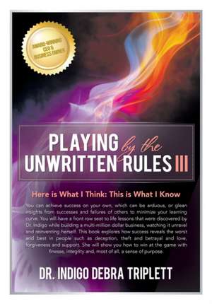 Playing by the Unwritten Rules de Indigo Debra Triplett