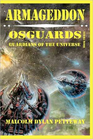 Armageddon: Guardians of the Universe de Malcolm Dylan Petteway