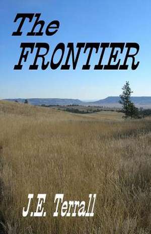 The Frontier de J. E. Terrall