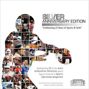 Sports Spectrum: Silver Anniversary Edition de Brett Honeycutt