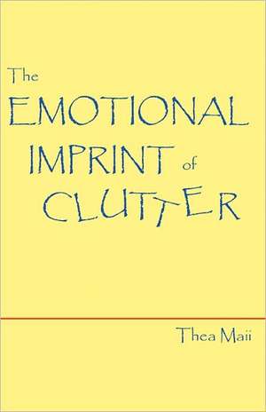 The Emotional Imprint of Clutter: Out of the Stands...Into the Arena de Thea Maii