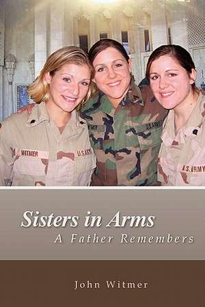 Sisters in Arms de John Witmer