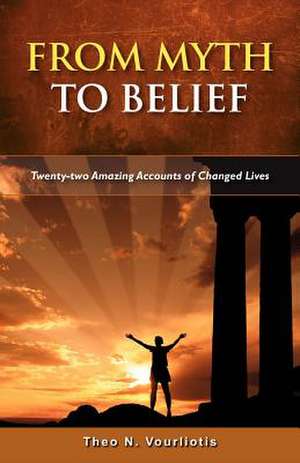 From Myth to Belief de Theo Vourliotis