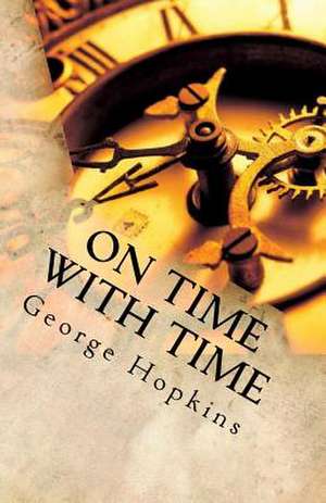 On Time with Time de George Hopkins