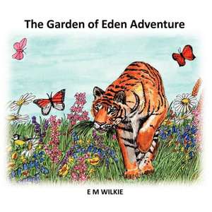 The Garden of Eden Adventure de E. M. Wilkie