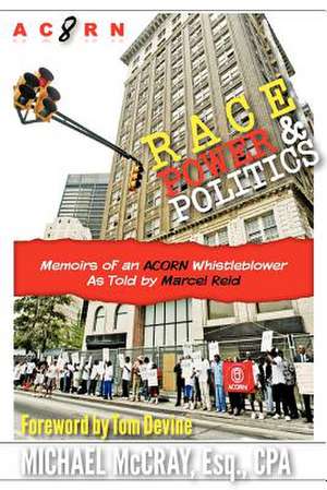 Race, Power & Politics de Michael McCray