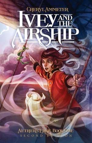 Ivey and the Airship de Cheryl Ammeter