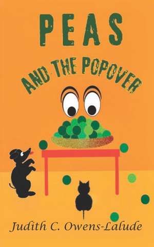 PEAS and the Popover de Judith C. Owens-Lalude