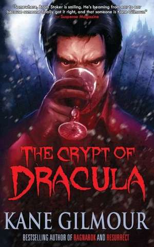 The Crypt of Dracula de Kane Gilmour