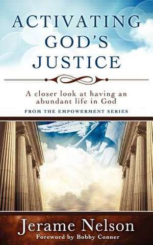 Activating God's Justice