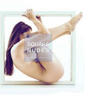 Square Nudes de A. K. Nicholas