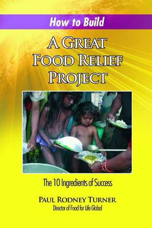 How to Build a Great Food Relief