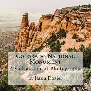 Colorado National Monument de Jason Dozier