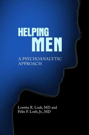 Helping Men de Felix Loeb