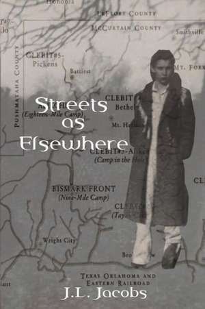 Streets as Elsewhere de J L Jacobs