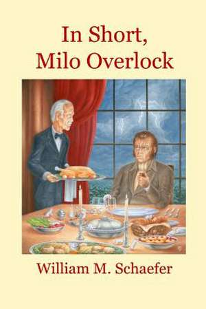 In Short, Milo Overlock