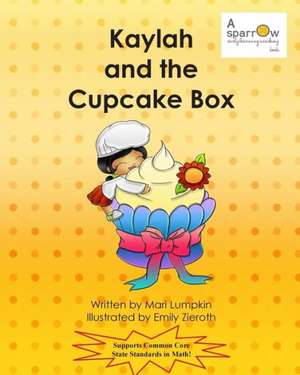 Kaylah and the Cupcake Box: Book One of Paradise Reclaimed de Mari Lumpkin