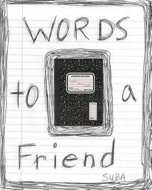 Words to a Friend de Tobias Moore