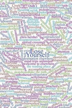 Lose Yourself de Michelle Wotowiec