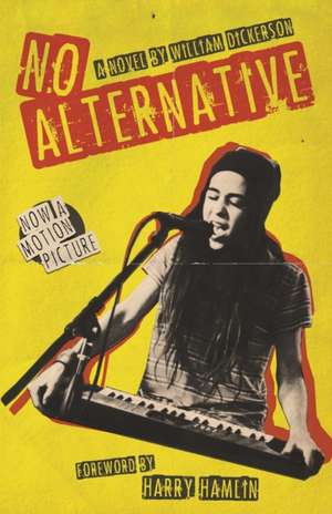 No Alternative de William Dickerson