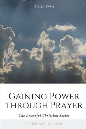 Gaining Power Through Prayer