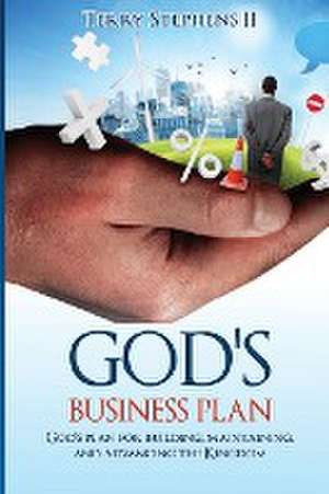 God's Business Plan de Terry Stephens