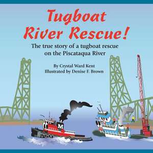 Tugboat River Rescue! de MS Crystal Ward Kent