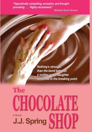 The Chocolate shop de J. J. Spring