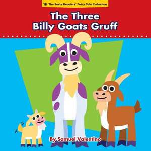 The Three Billy Goats Gruff de Samuel Valentino