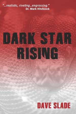 Dark Star Rising de Dave Slade