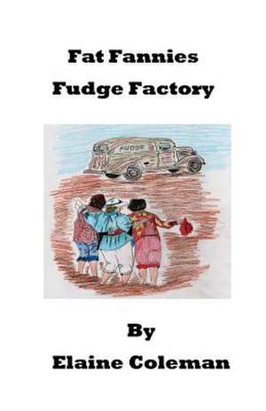 Fat Fannies Fudge Factory