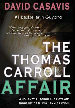 The Thomas Carroll Affair de David B Casavis